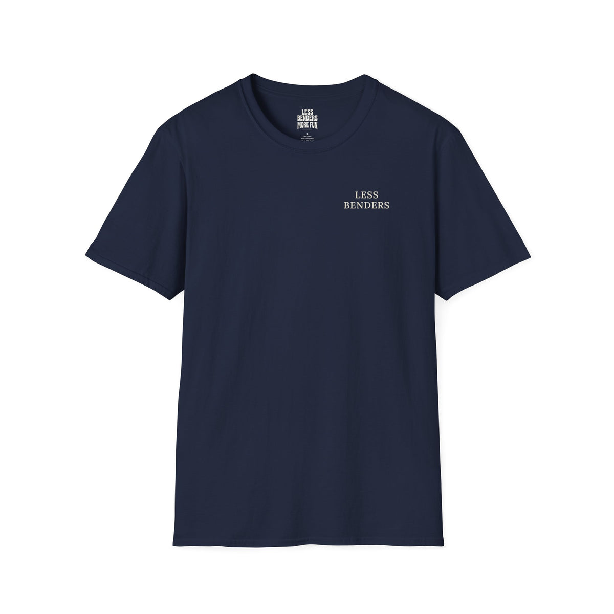 LESS BENDERS MORE FUN FRONT/BACK PRINT Graphic T-Shirt - Made For the Terminally Conscious