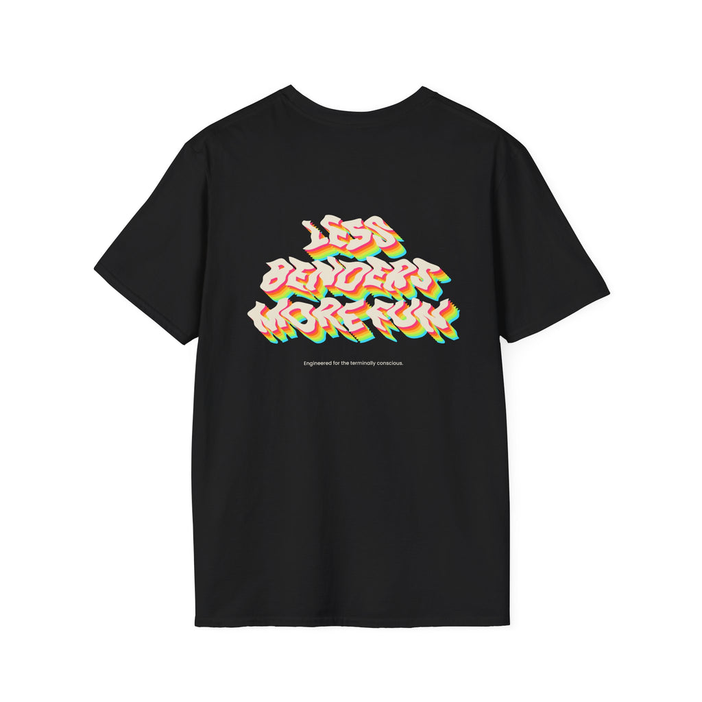 LESS BENDERS MORE FUN Front/Back Print Retro Colorful Graphic T-Shirt - Made For the Terminally Conscious