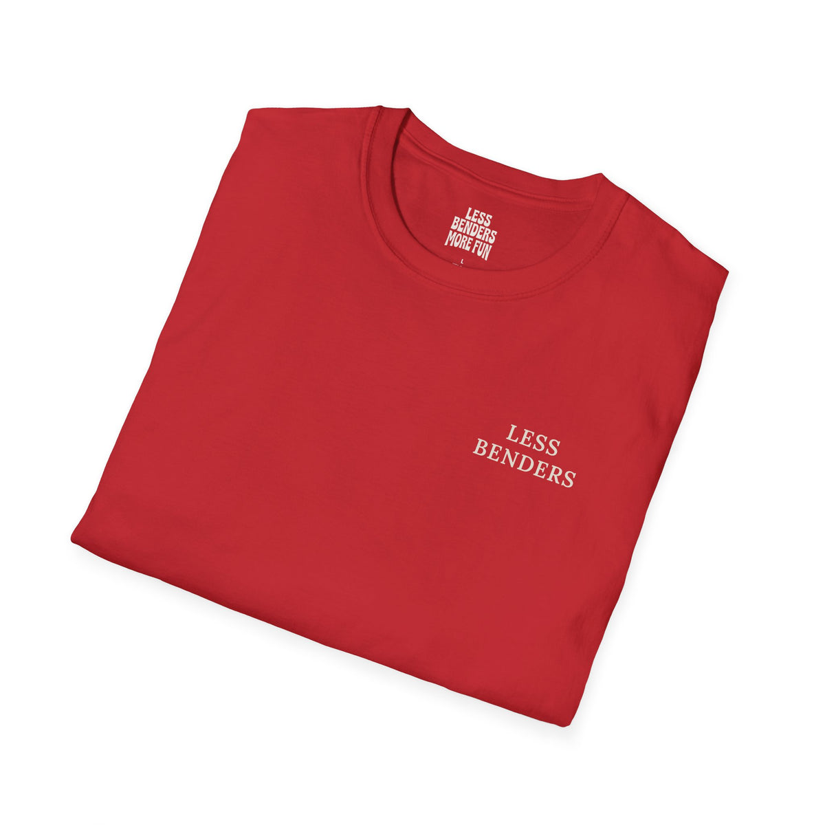 LESS BENDERS MORE FUN Front/Back Print Rainbow Retro T-Shirt - Made For the Terminally Conscious