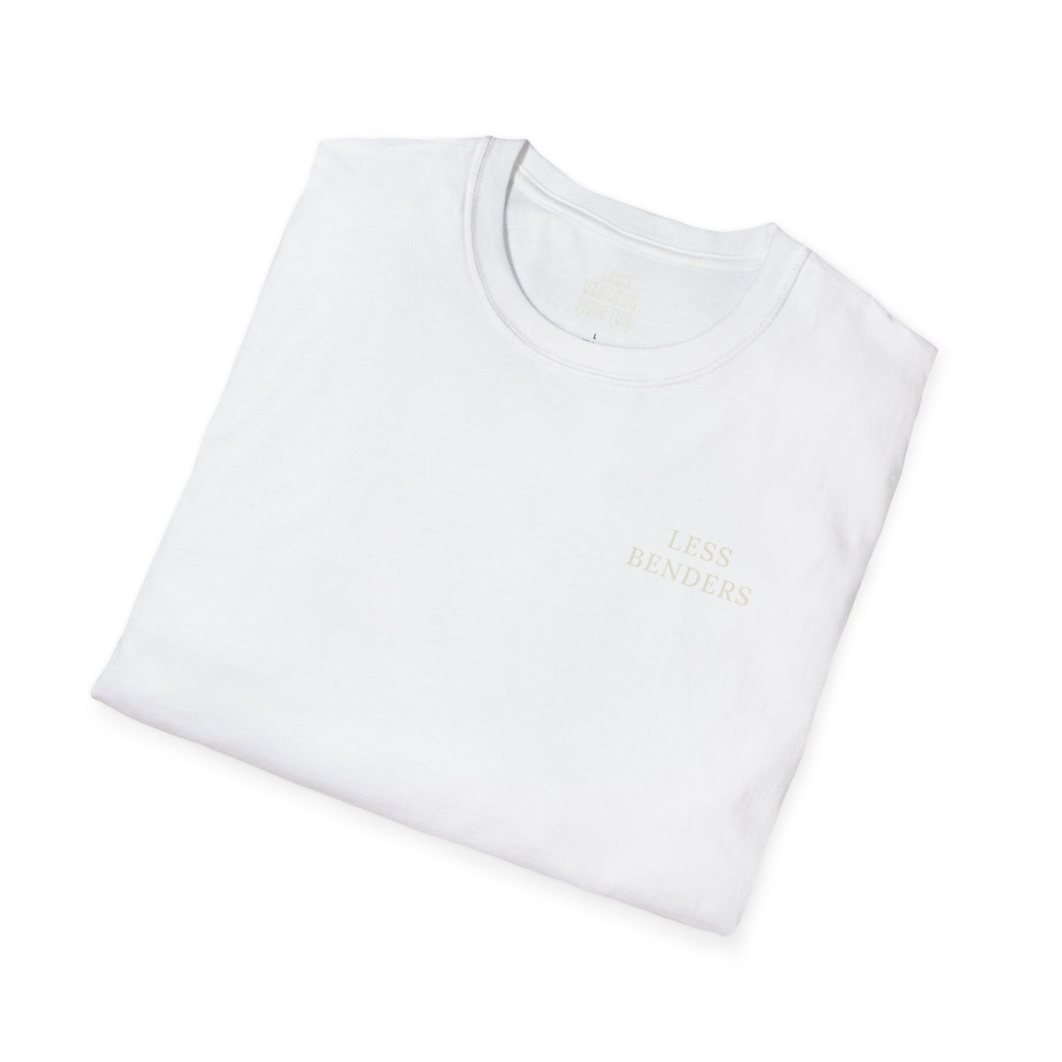 LESS BENDERS MORE FUN FRONT/BACK PRINT Graphic T-Shirt - Made For the Terminally Conscious