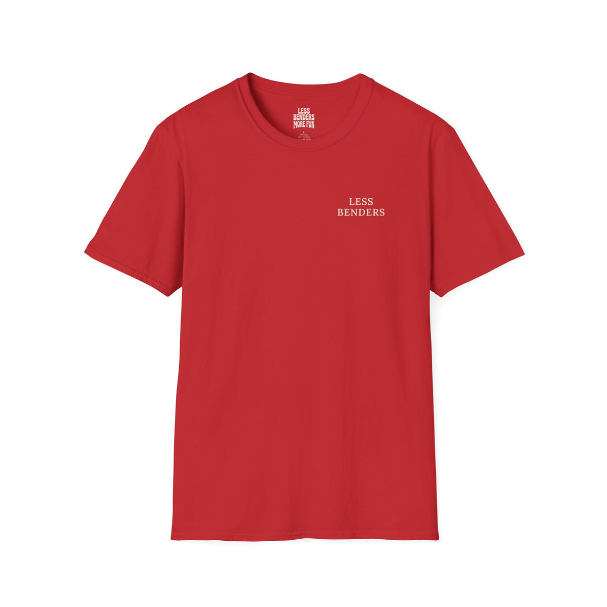 LESS BENDERS MORE FUN Front/Back Print Retro T-Shirt | Made For the Terminally Conscious