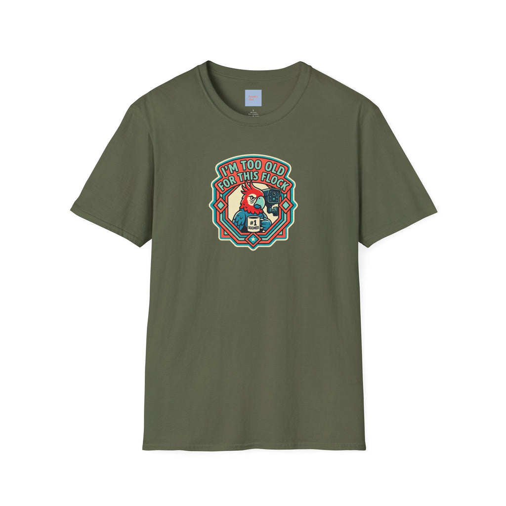 I'm Too Old for This Flock T-Shirt – Funny Retro Tee for Anti-Flock Protest