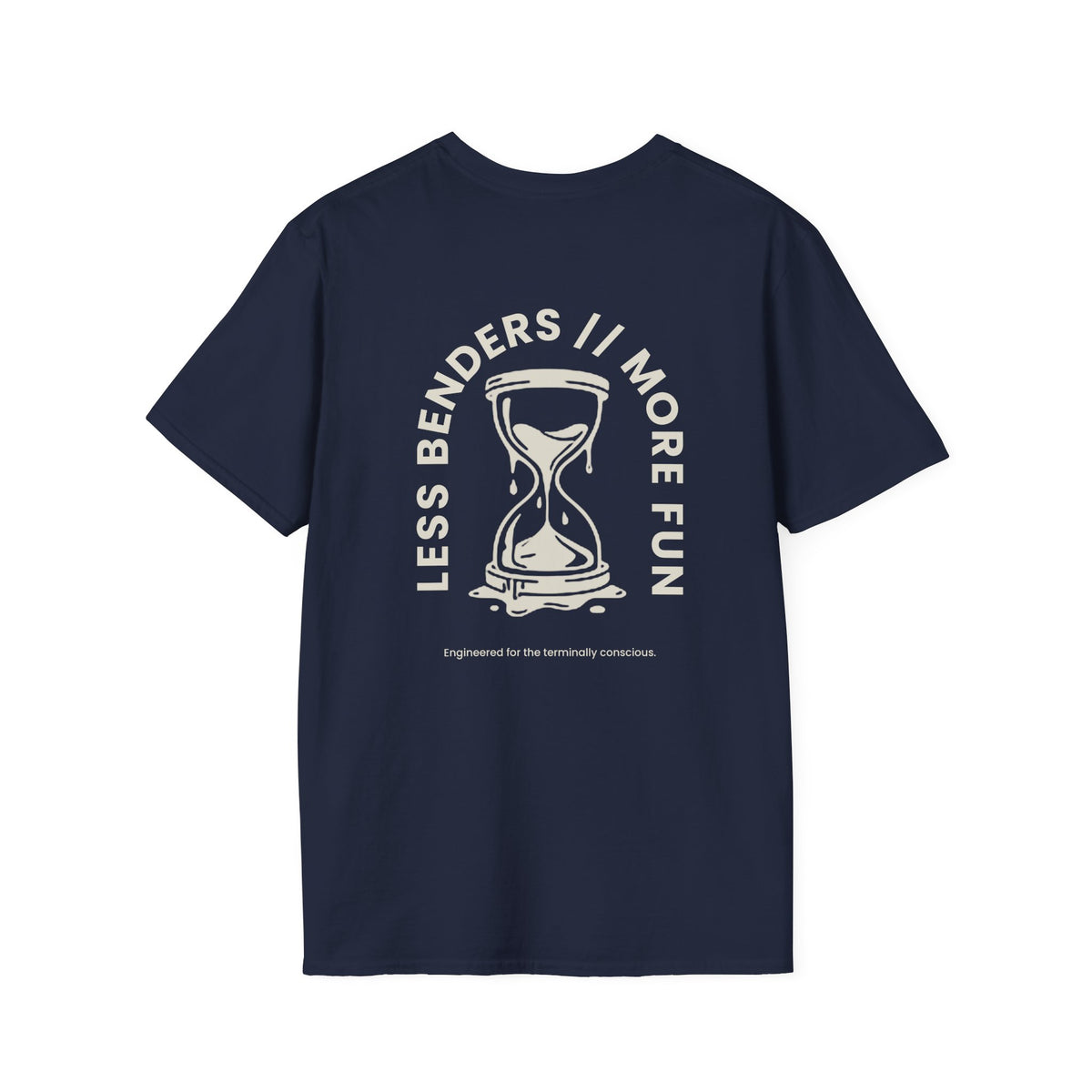 LESS BENDERS MORE FUN FRONT/BACK PRINT Graphic T-Shirt - Made For the Terminally Conscious