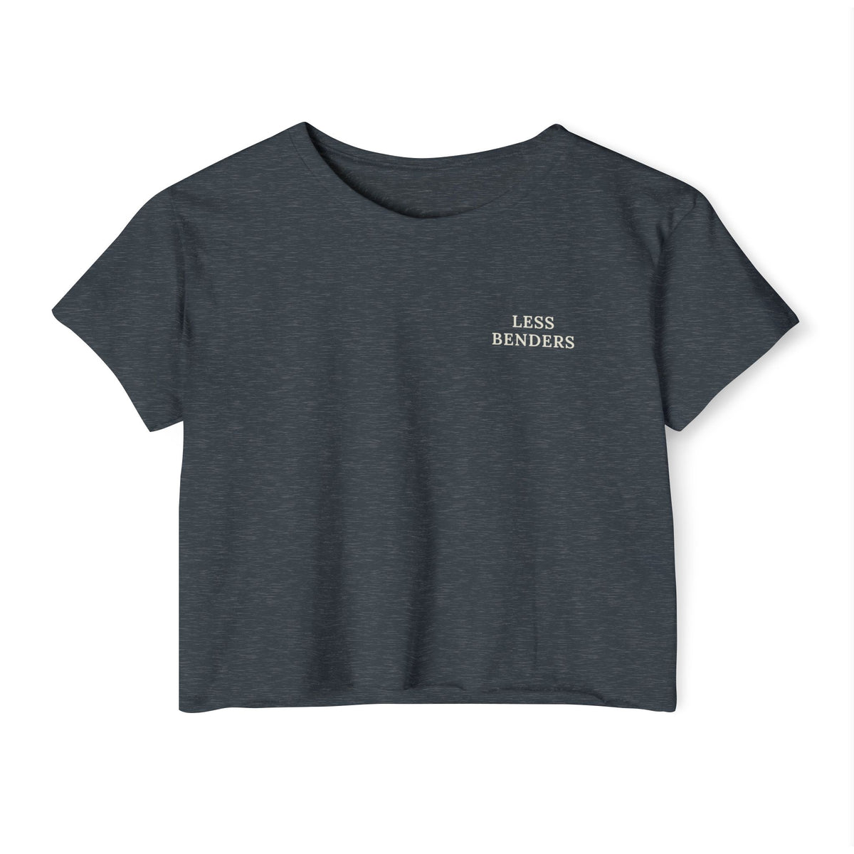 LESS BENDERS MORE FUN FRONT/BACK PRINT | Women's Festival Crop Top - Made For the Terminally Conscious