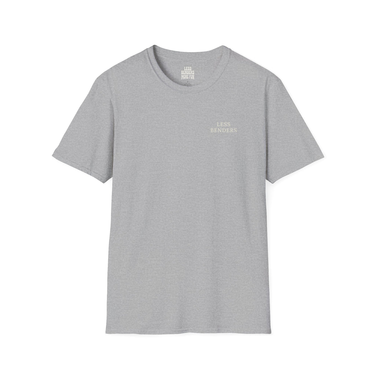 LESS BENDERS MORE FUN Front/Back Print Inspirational T-Shirt - Designed For the Terminally Conscious