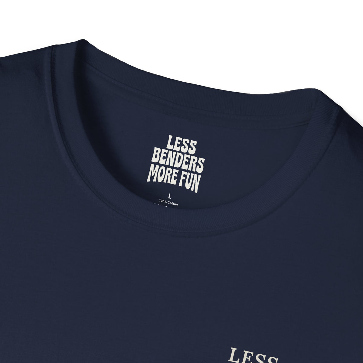 LESS BENDERS MORE FUN Front/Back Print Retro Smiley T-Shirt | Made For the Terminally Conscious