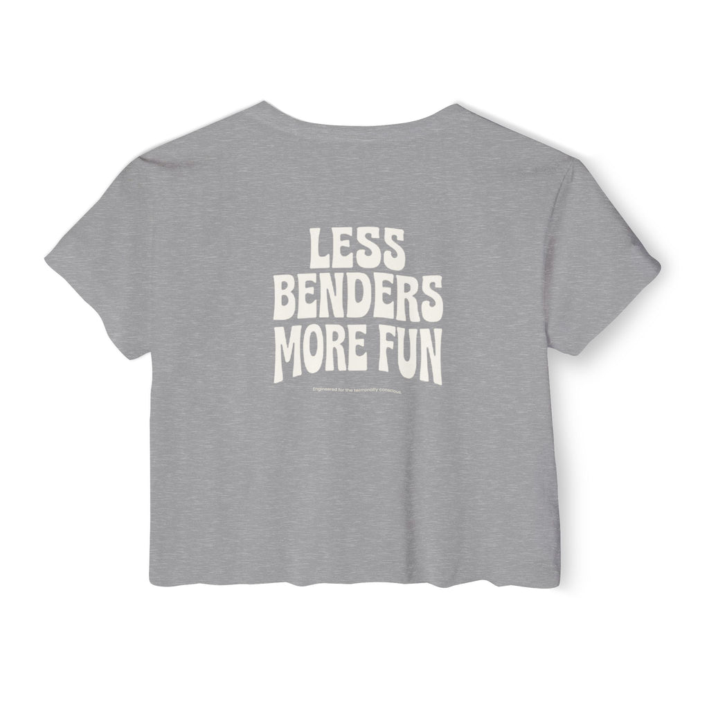 LESS BENDERS MORE FUN FRONT/BACK Print | Women's Festival Crop Top - Made For the Terminally Conscious