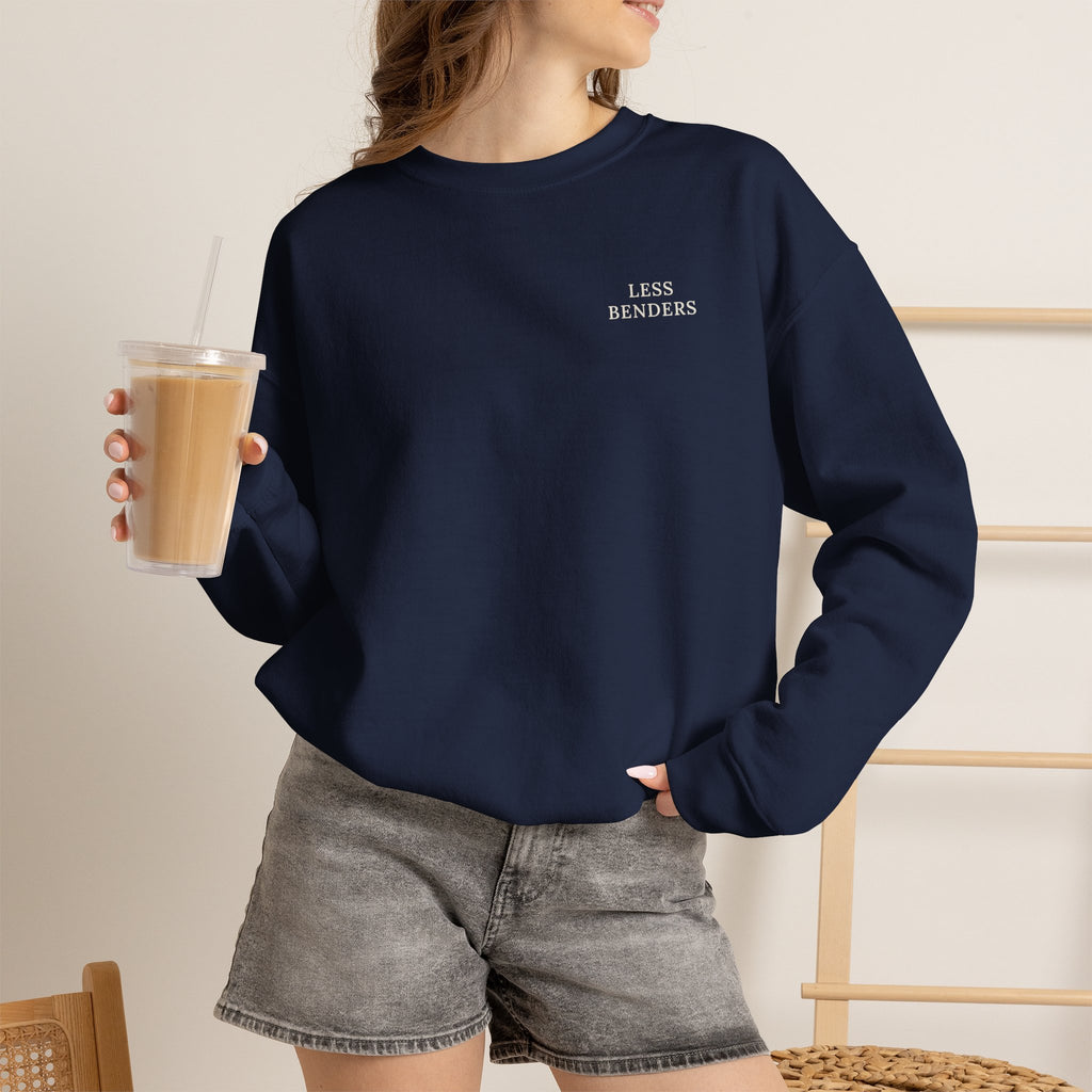 LESS BENDERS MORE FUN Crewneck Sweatshirt - Made For the Terminally Conscious | Front Only