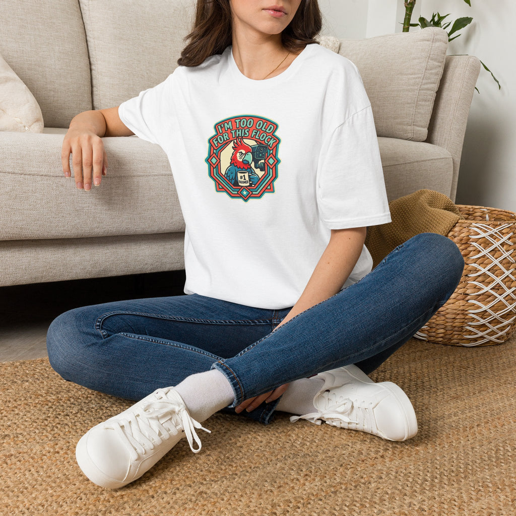 I'm Too Old for This Flock T-Shirt – Funny Retro Tee for Anti-Flock Protest