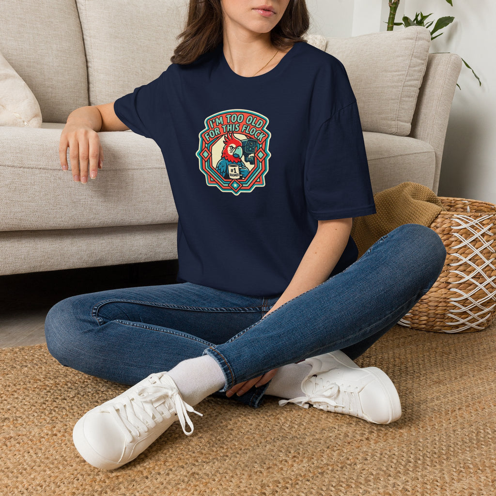 I'm Too Old for This Flock T-Shirt – Funny Retro Tee for Anti-Flock Protest