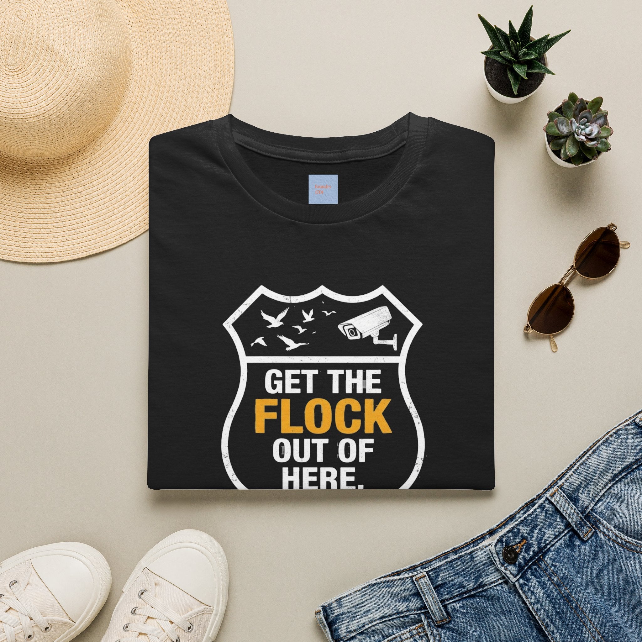 Get the Flock Out of Here T-Shirt — Funny Anti-Flock Protest Shirt
