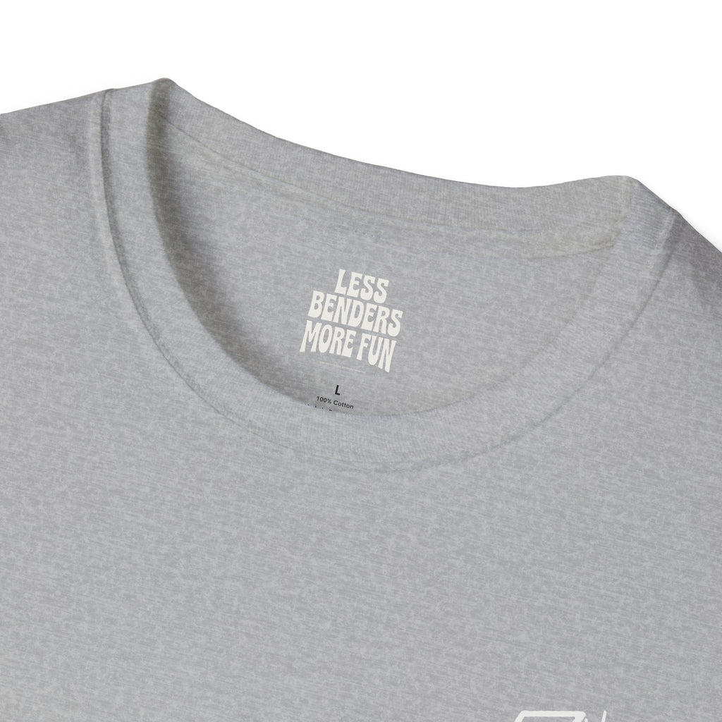 LESS BENDERS MORE FUN - Front Print Graphic T-Shirt - Made For the Terminally Conscious