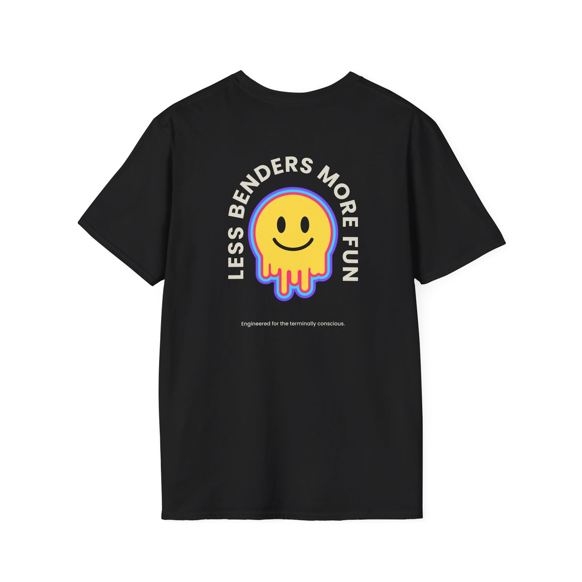 LESS BENDERS MORE FUN Front/Back Print Retro Smiley T-Shirt | Made For the Terminally Conscious