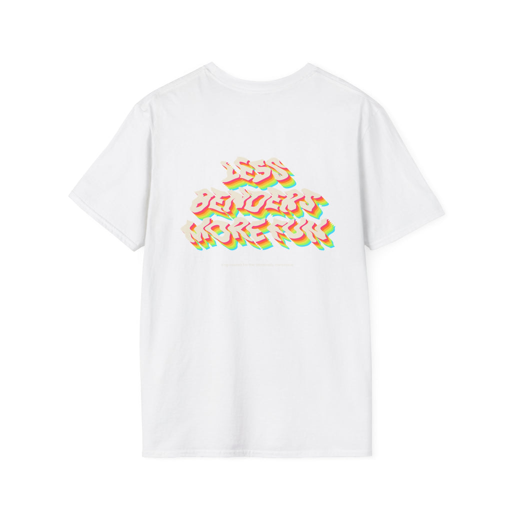 LESS BENDERS MORE FUN Front/Back Print Retro Colorful Graphic T-Shirt - Made For the Terminally Conscious