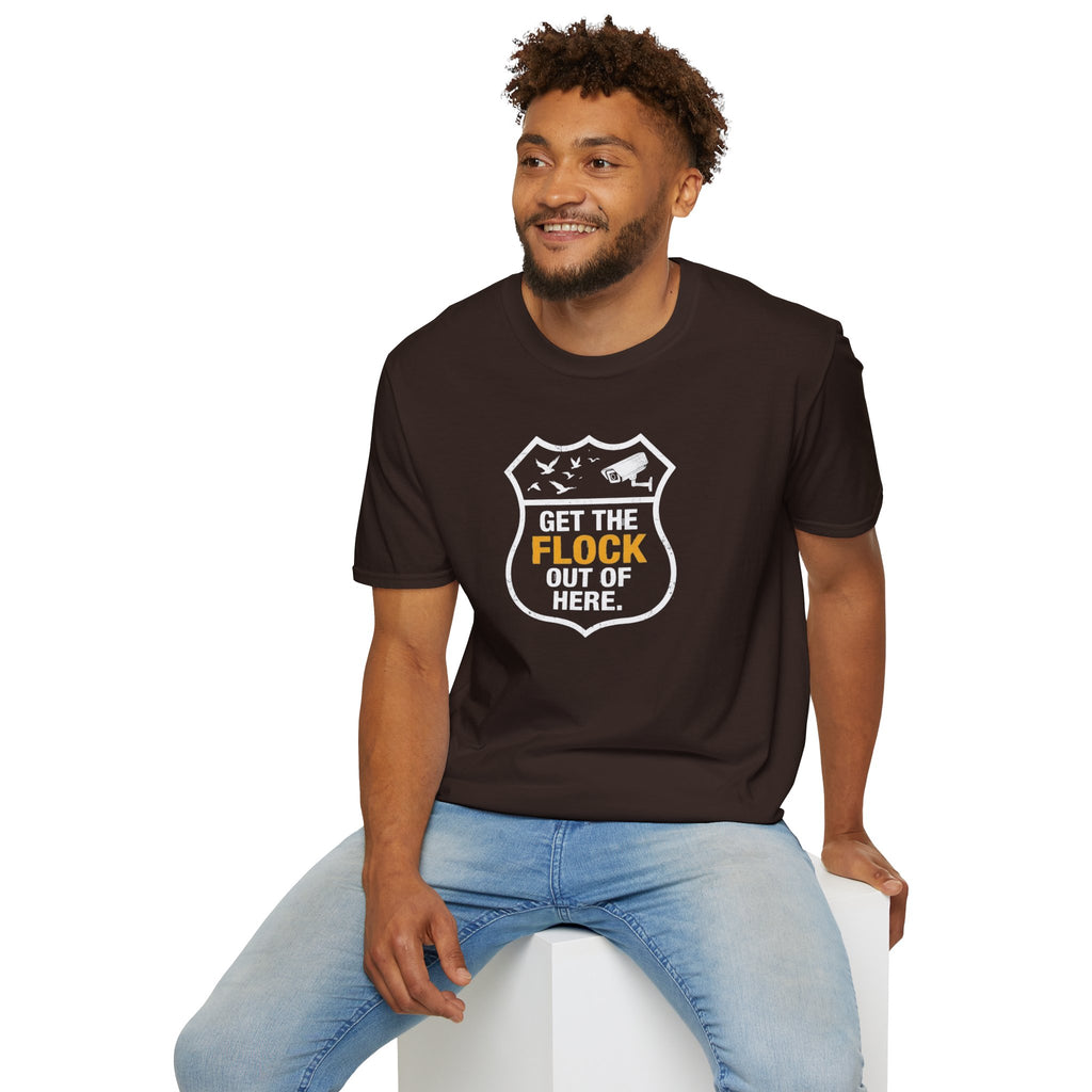 Get the Flock Out of Here T-Shirt — Funny Anti-Flock Protest Shirt