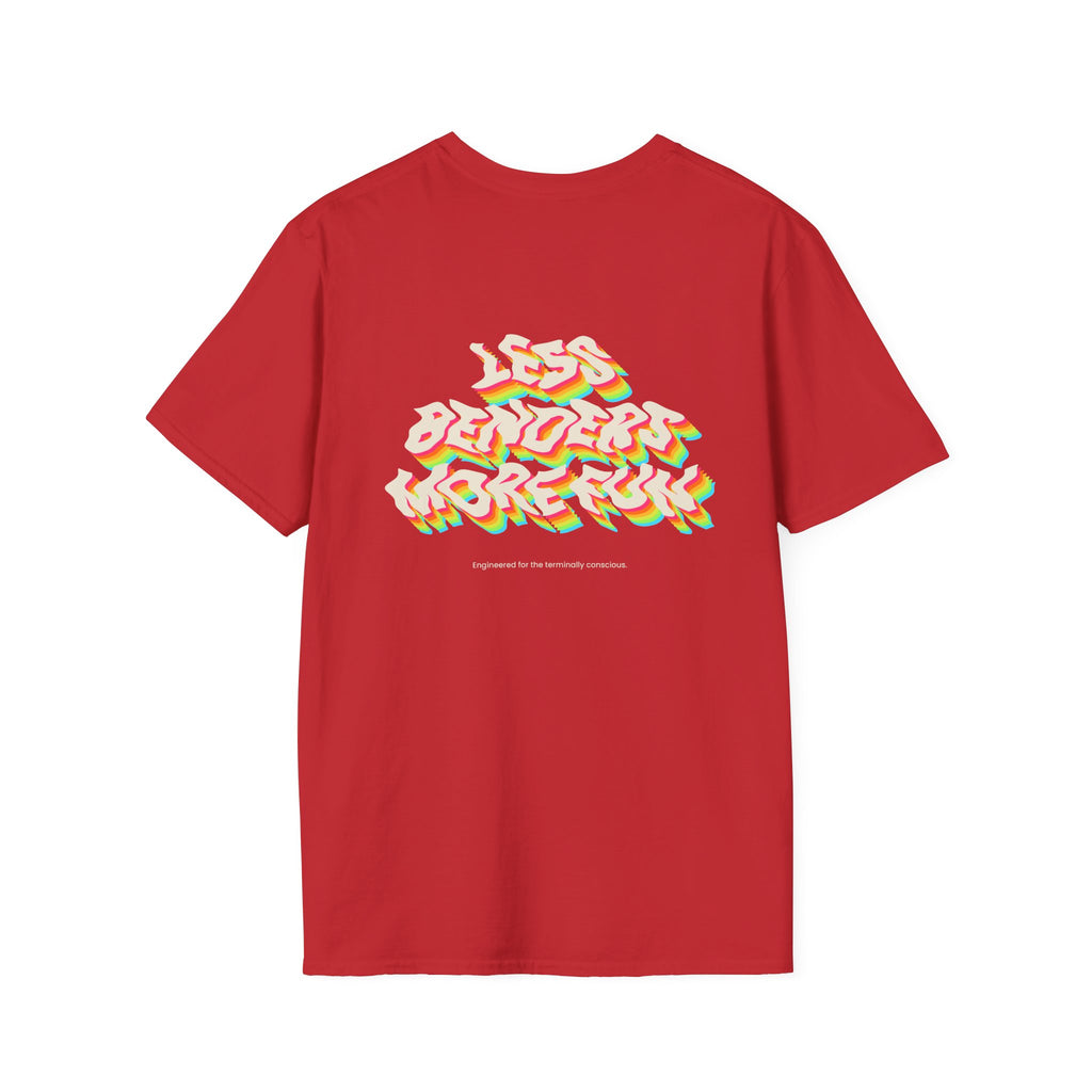 LESS BENDERS MORE FUN Front/Back Print Retro Colorful Graphic T-Shirt - Made For the Terminally Conscious