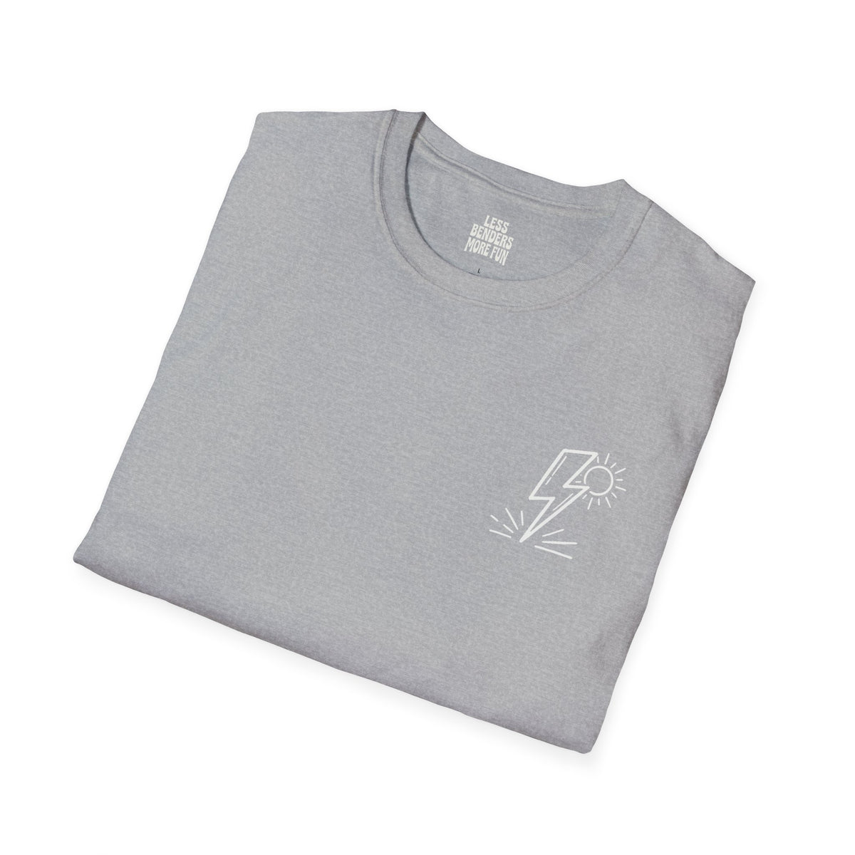 LESS BENDERS MORE FUN - Front Print Graphic T-Shirt - Made For the Terminally Conscious