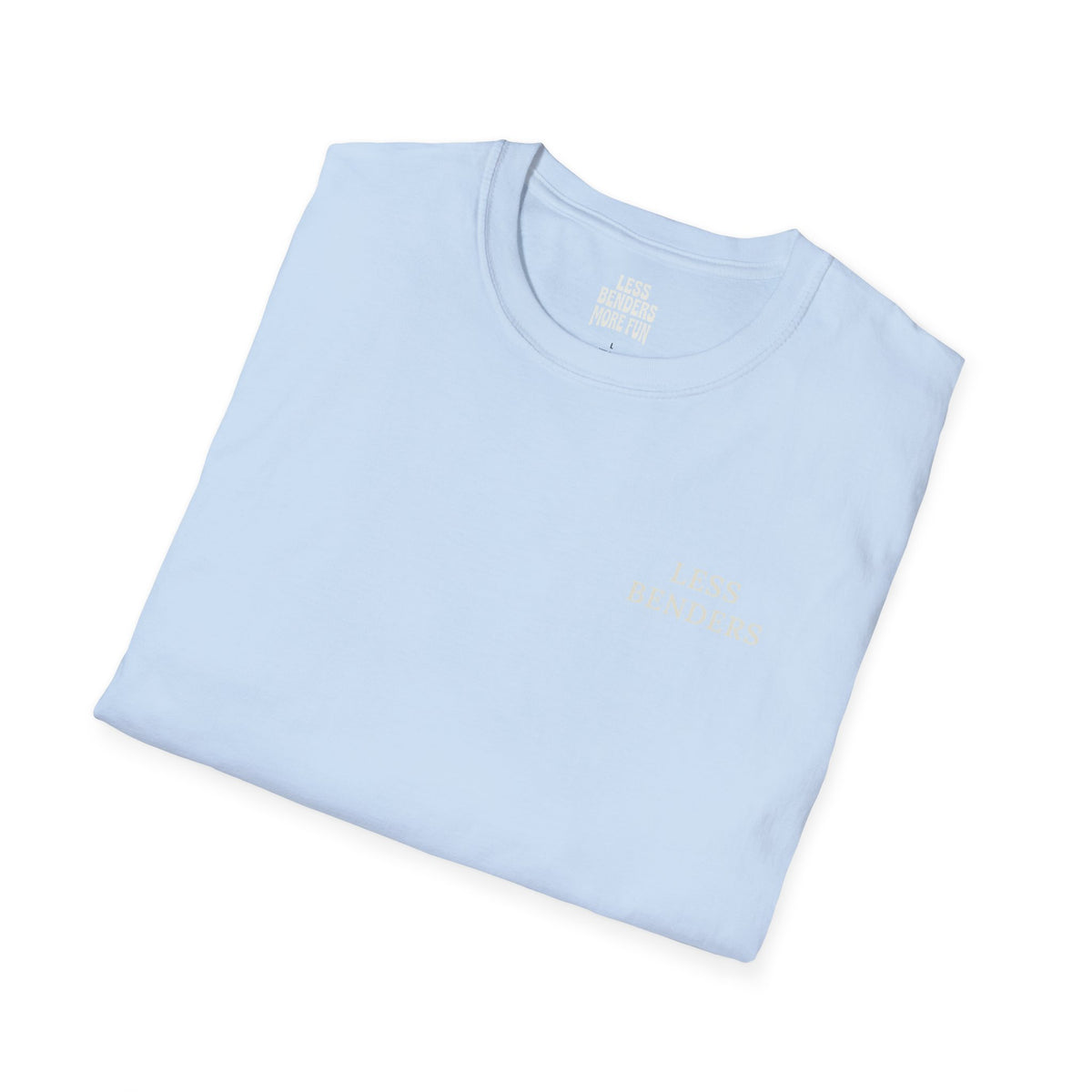 LESS BENDERS MORE FUN Front/Back Print Rainbow Retro T-Shirt - Made For the Terminally Conscious