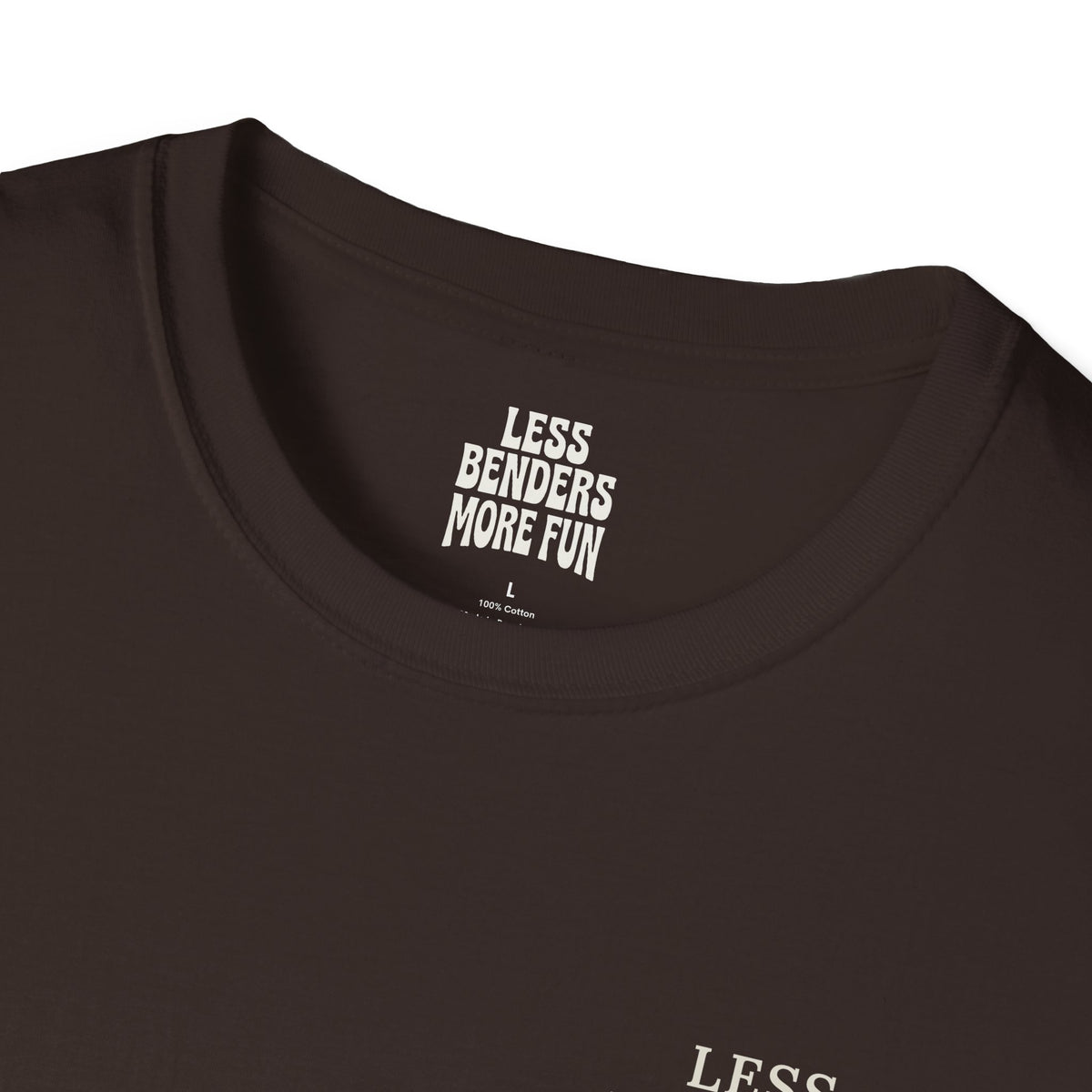 LESS BENDERS MORE FUN Front/Back Print Retro Smiley T-Shirt | Made For the Terminally Conscious