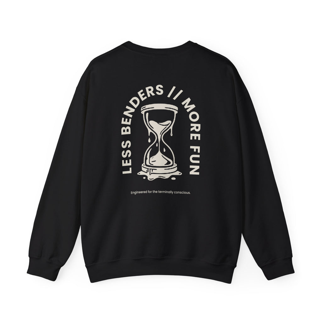 LESS BENDERS MORE FUN FRONT/BACK PRINT Hourglass Sweatshirt - Made For the Terminally Conscious