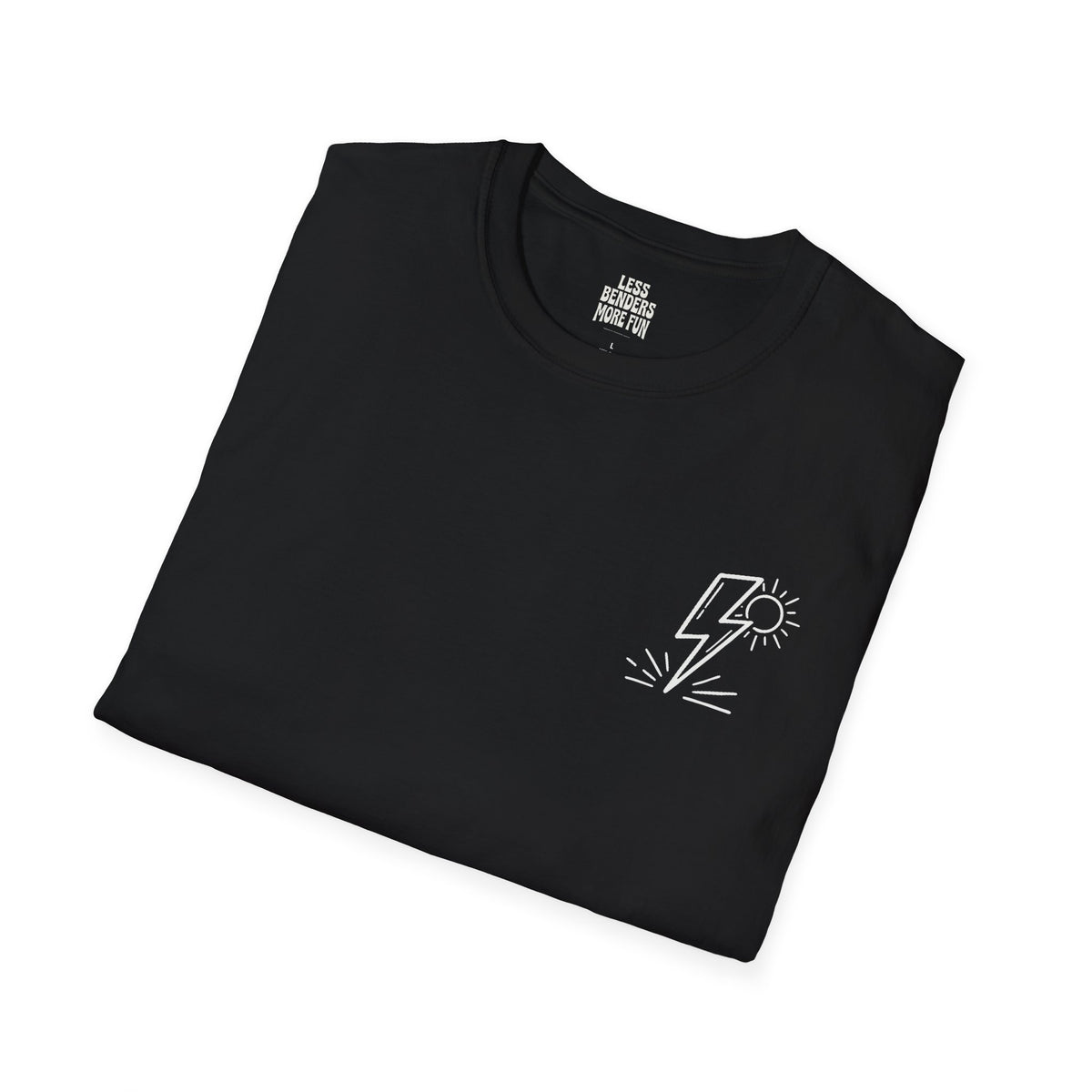 LESS BENDERS MORE FUN - Front Print Graphic T-Shirt - Made For the Terminally Conscious