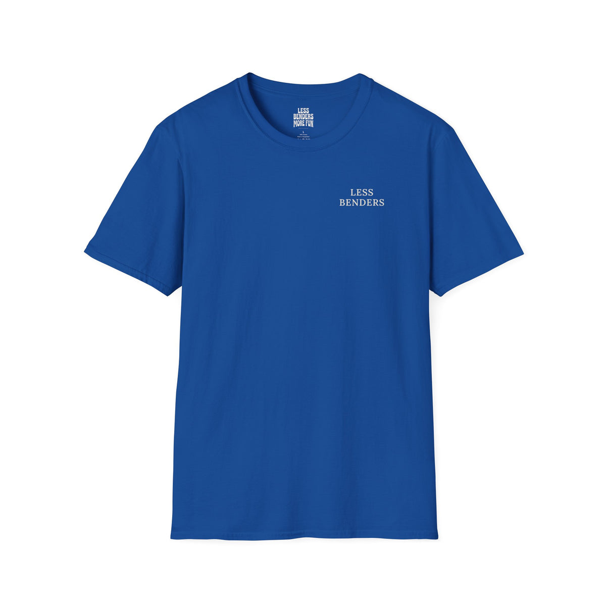 LESS BENDERS MORE FUN FRONT/BACK PRINT Graphic T-Shirt - Made For the Terminally Conscious