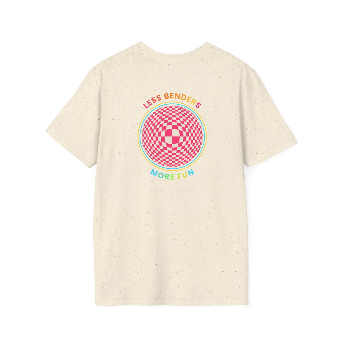 LESS BENDERS MORE FUN Front/Back Print Retro T-Shirt | Made For the Terminally Conscious