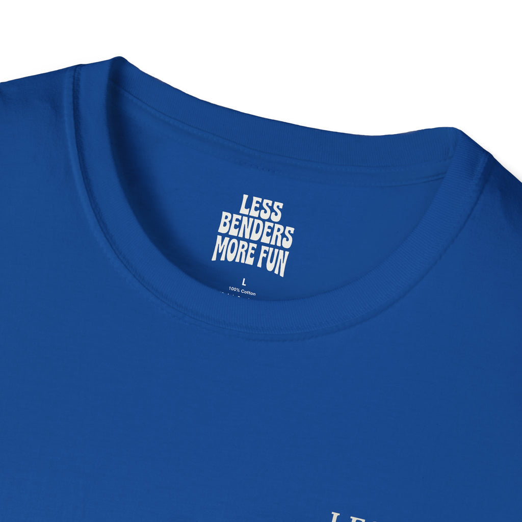 LESS BENDERS MORE FUN Front/Back Print Retro T-Shirt | Made For the Terminally Conscious