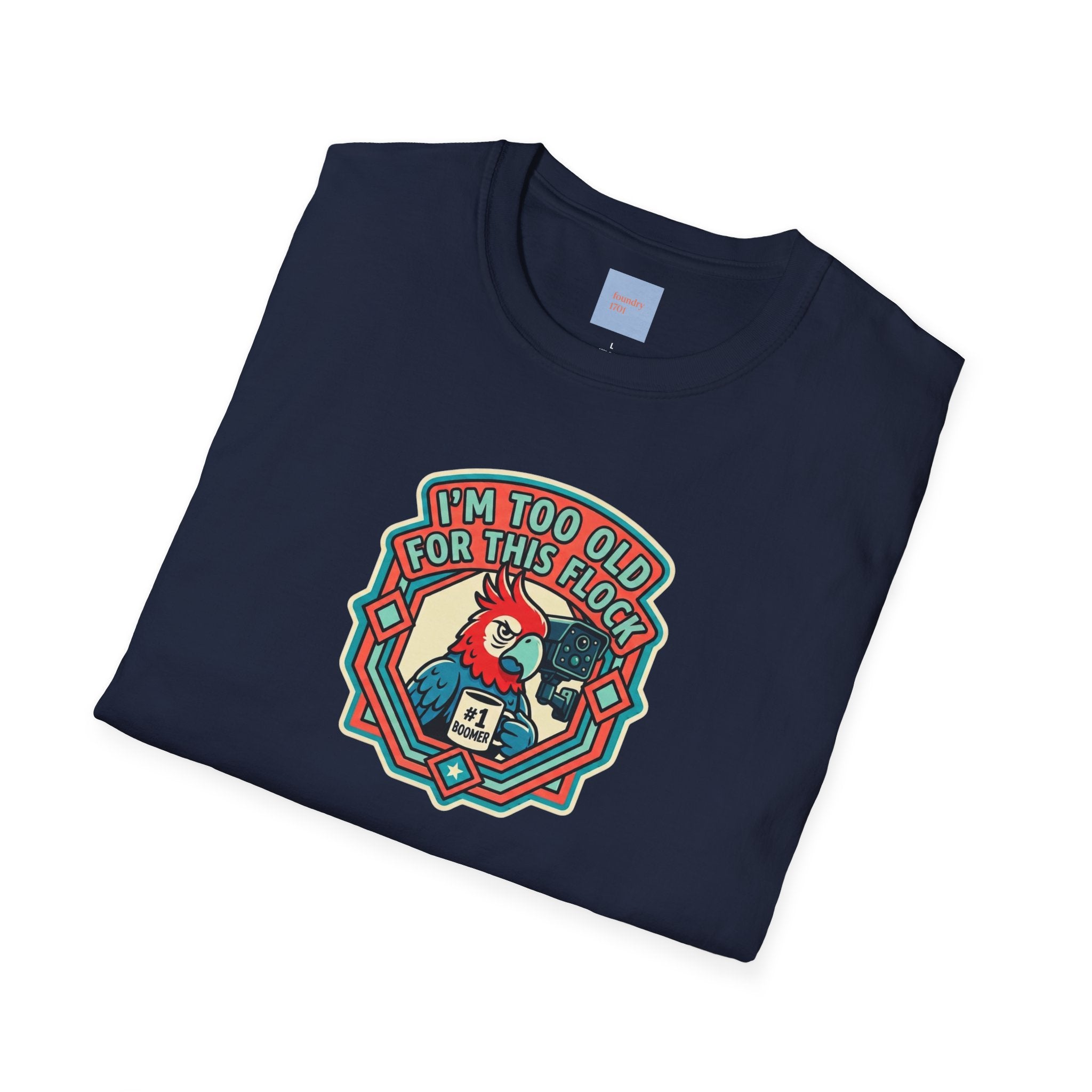 I'm Too Old for This Flock T-Shirt – Funny Retro Tee for Anti-Flock Protest