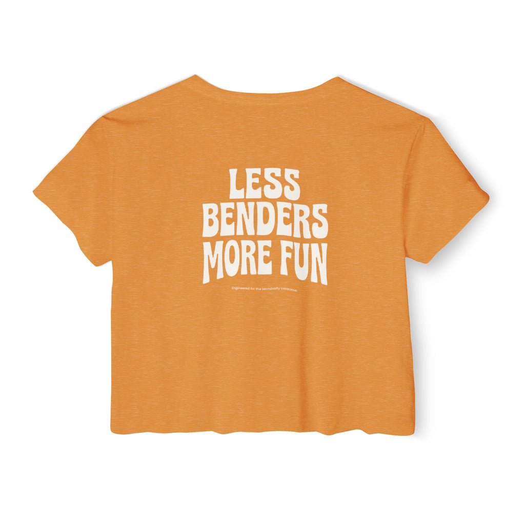 LESS BENDERS MORE FUN FRONT/BACK Print | Women's Festival Crop Top - Made For the Terminally Conscious
