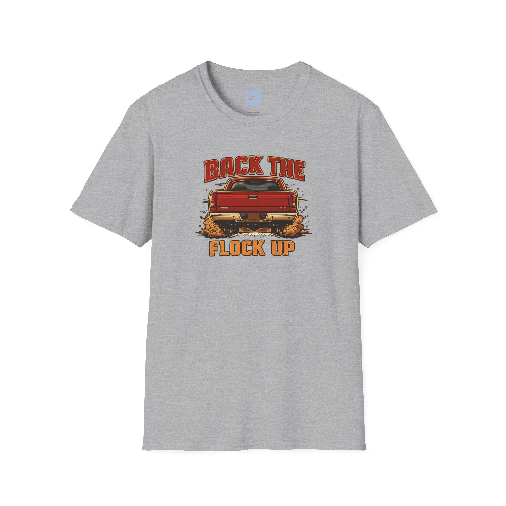 Back the Flock Up Truck T-Shirt — Anti-Surveillance Protest T-Shirt