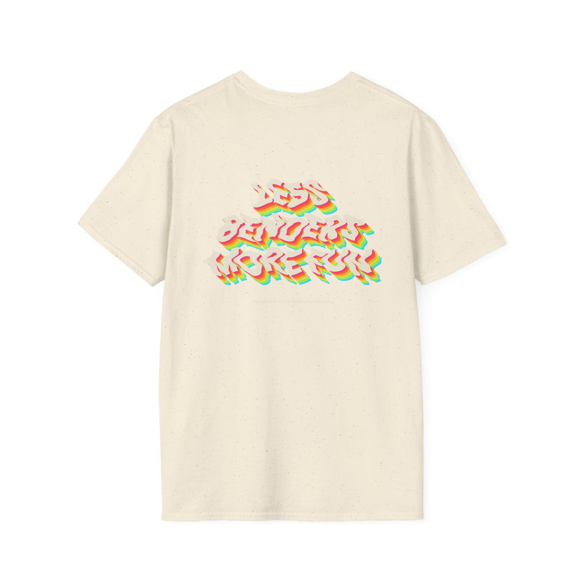 LESS BENDERS MORE FUN Front/Back Print Retro Colorful Graphic T-Shirt - Made For the Terminally Conscious