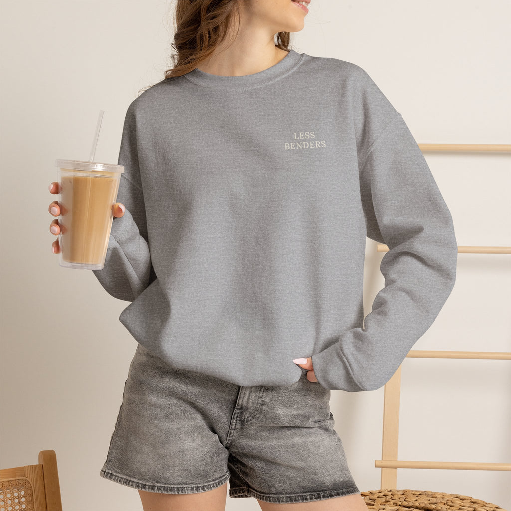 LESS BENDERS MORE FUN Crewneck Sweatshirt - Made For the Terminally Conscious | Front Only