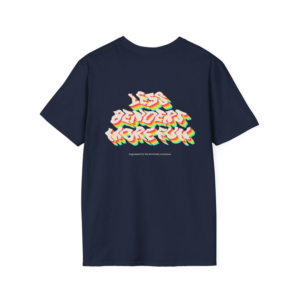 LESS BENDERS MORE FUN Front/Back Print Retro Colorful Graphic T-Shirt - Made For the Terminally Conscious