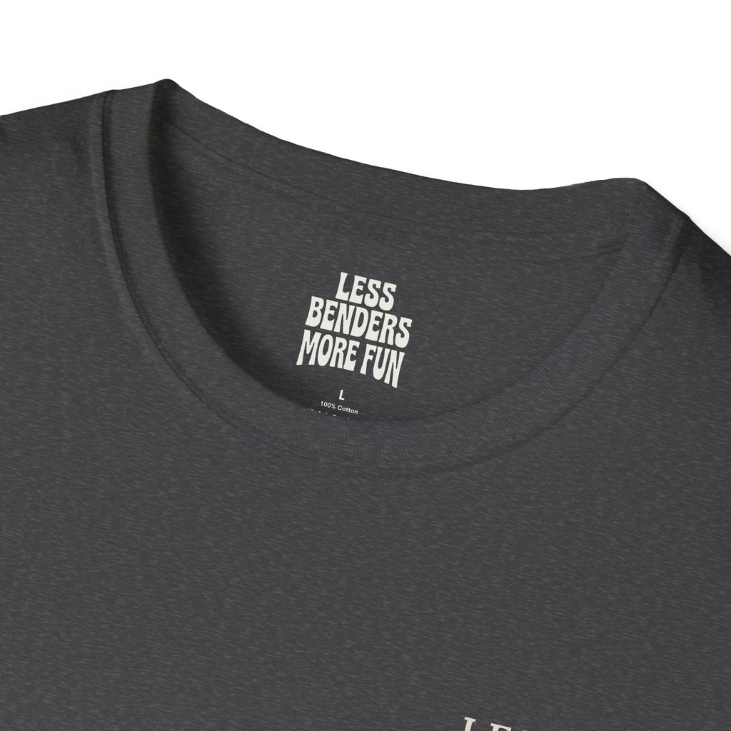 LESS BENDERS MORE FUN Front/Back Print Retro T-Shirt | Made For the Terminally Conscious