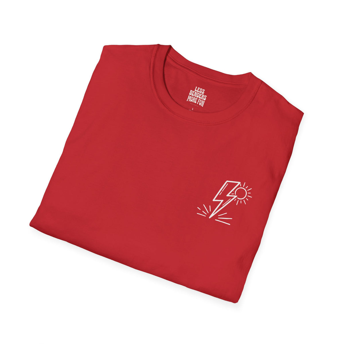 LESS BENDERS MORE FUN - Front Print Graphic T-Shirt - Made For the Terminally Conscious