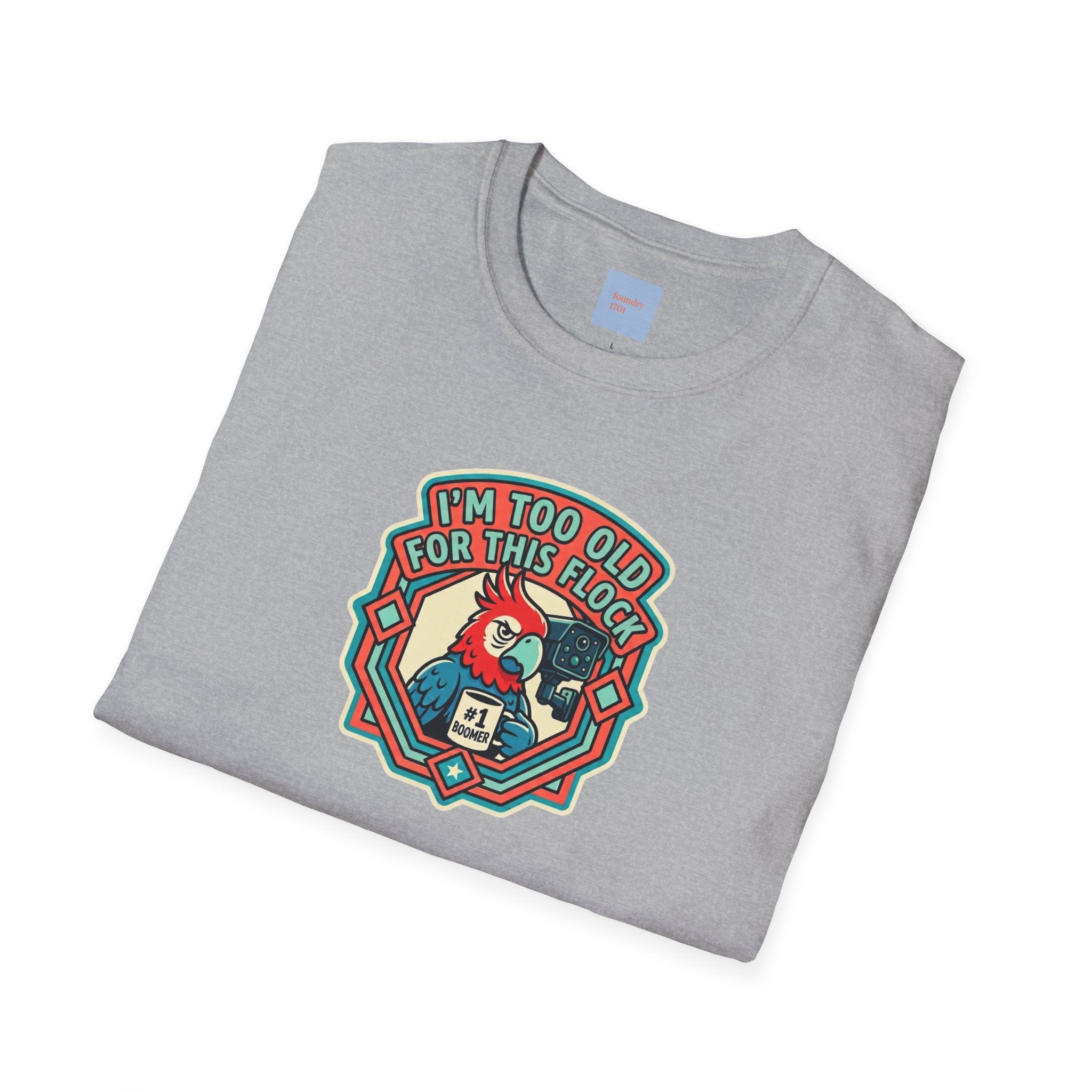 I'm Too Old for This Flock T-Shirt – Funny Retro Tee for Anti-Flock Protest